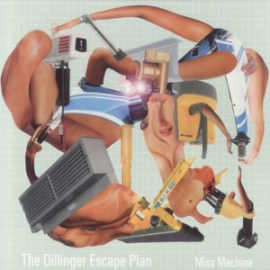 Dillinger Escape Plan - Miss Machine (2004) (CD)