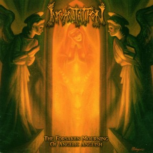 Incantation - The Forsaken Mourning Of Angelic Anguish (1997) (CD)
