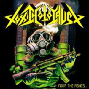 Toxic Holocaust - From The Ashes Of Nuclear Destruction (2013) (CD)