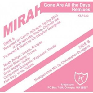 Mirah - Gone Are All The Days Remixes (2010) (12-inch)