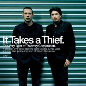 Thievery Corporation - It Takes A Thief (2010) (CD)