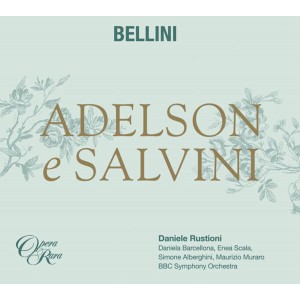 Daniele Rustioni - Bellini: Adelson E Salvini (CD)