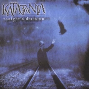 Katatonia - Tonight´s Decision (1999) (CD)