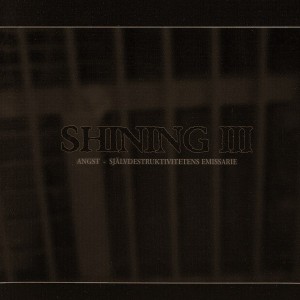 SHINING-SHINING-III: ANGST (VINYL)