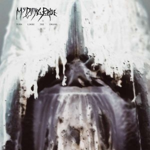MY DYING BRIDE-TURN LOOSE THE SWANS (VINYL)