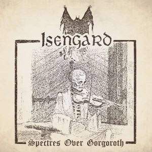 ISENGARD-SPECTRES OVER GORGOROTH (VINYL)