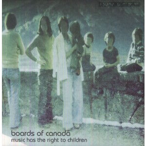 Boards of Canada - Music Has The Right To Children (1998) (2x Vinyl)