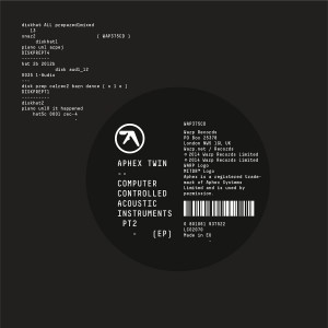Aphex Twin - Computer Controlled Acoustic Instruments Pt. 2 EP (2014) (12" Vinyl)