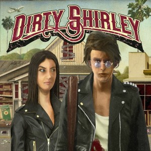 Dirty Shirley - Dirty Shirley (2020) (CD)
