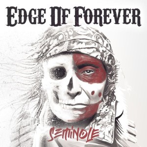 Edge Of Forever - Seminole (2022) (CD)