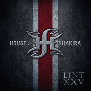 HOUSE OF SHAKIRA-LINT XXV