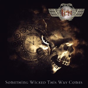 Ten - Something Wicked This Way Comes (2023) (CD)