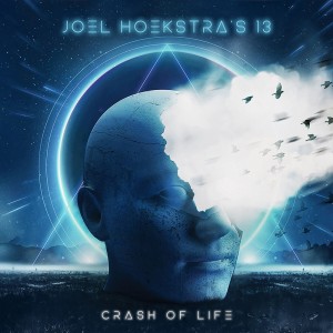 Joel Hoekstra´s 13 - Crash Of Life