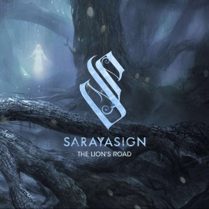 SARAYASIGN-THE LION´S ROAD