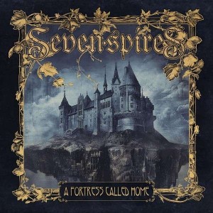 Seven Spires - A Fortress Called Home (2024) (CD)