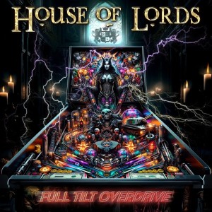 House Of Lords - Full Tilt Overdrive (2024) (CD)