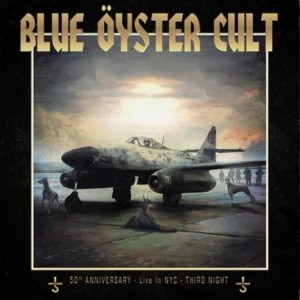 Blue Öyster Cult - 50th Anniversary Live: Third Night (2024) (3x Vinyl)