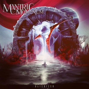 Mantric Momentum - Alienized (2025) (CD)