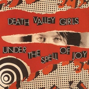 Death Valley Girls - Under The Spell Of Joy (2020) (CD)