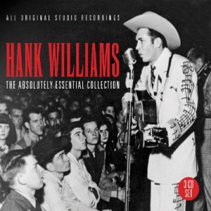 HANK WILLIAMS-THE ABSOLUTELY ESSENTIAL