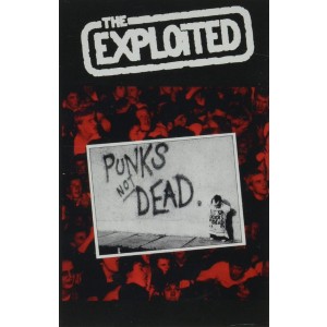 Exploited - Punks Not Dead (1981) (Cassette)
