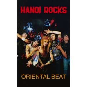 Hanoi Rocks - Oriental Beat (1982) (Cassette)