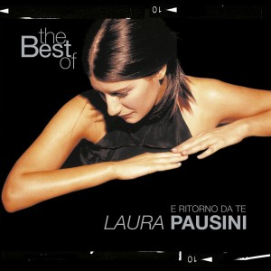 Laura Pausini - The Best Of Laura Pausini: E Ritorno Da Te (1993-2001) (CD)