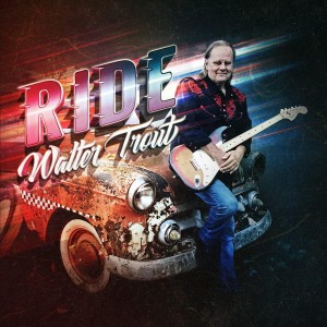 WALTER TROUT-RIDE (DIGIPAK CD)