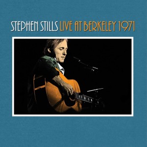 STEPHEN STILLS - STEPHEN STILLS LIVE AT BERKELEY 1971 (VINYL)