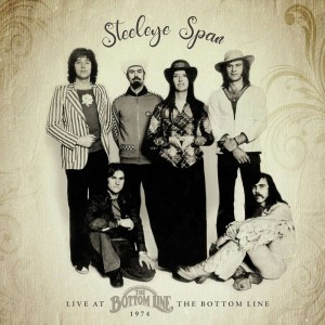 STEELEYE SPAN-LIVE AT THE BOTTOM LINE, 1974 (CD)