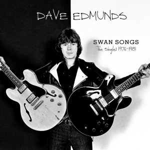 Dave Edmunds - Swan Songs: The Singles 1976-1981 (2CD)