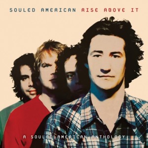 Souled American - Rise Above It: A Souled American Anthology (2025) (CD)