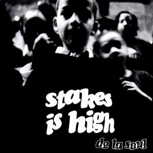 De La Soul - Stakes Is High (1996) (Cassette)