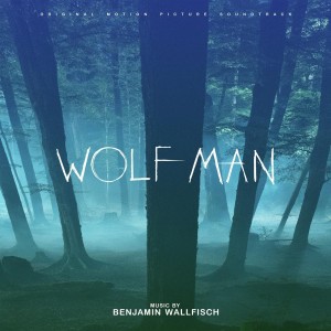 Benjamin Wallfisch - Wolf Man (OST) (2025) (Vinyl)
