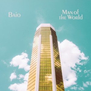 Baio - Man Of The World (2017) (Vinyl)