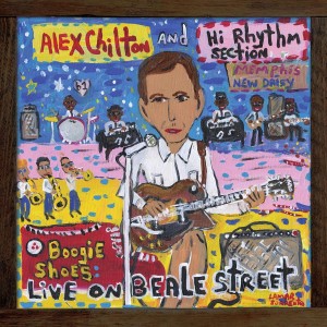Alex Chilton and Hi Rhythm Sec - Boogie Shoes: Live On Beale Street (2021) (Vinyl)