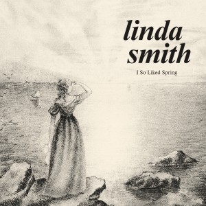 LINDA SMITH-I SO LIKED SPRING (BONE VINYL)