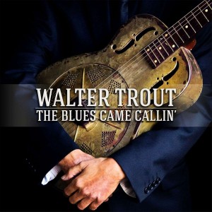 WALTER TROUT-THE BLUES CAME CALLIN´ (CD+DVD)