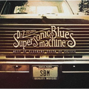 SUPERSONIC BLUES MACHINE-WEST OF FLUSHING, SOUTH OF FRISCO (CD)