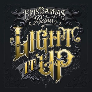 Kris Barras Band - Light It Up (CD)