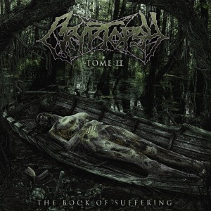 Cryptopsy - The Book Of Suffering: Tome II EP (2018) (CD)