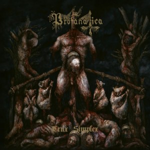 Profanatica - Crux Simplex (2023) (Vinyl)