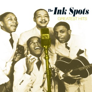 INK SPOTS-GREATEST HITS