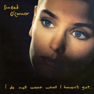Sinead O´Connor - I Do Not Want What I Haven´t Got (1990) (Vinyl)