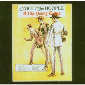 Mott The Hoople - All The Young Dudes (CD)