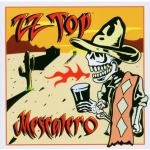 ZZ TOP-MESCALERO