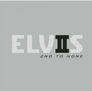 ELVIS PRESLEY-SECOND TO NONE (CD)