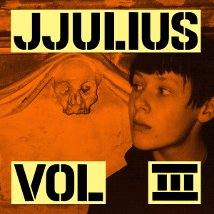 Jjulius - Vol. 3 (2025) (Vinyl)