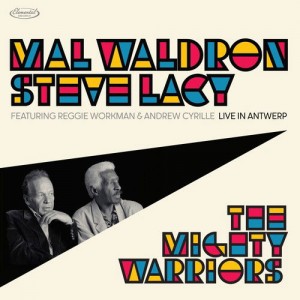 Mal Waldron & Steve Lacy - The Mighty Warrior: Live In Antwerp (RSD 2024) (2x Vinyl)