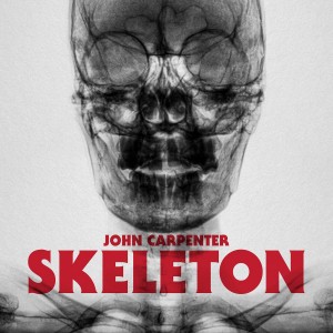 JOHN CARPENTER-SKELETON B/W UNCLEAN SPIRIT 12"